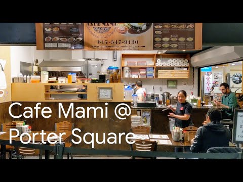 Cafe Mami @ Porter Square