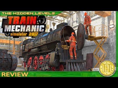 Train Mechanic Simulator 2017 Review (Steam/PC)
