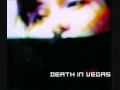 Death In Vegas - Blood Yawning