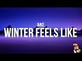 JVKE This Is What Winter Feels Like Lyrics