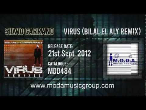 Silvio Carrano - Virus (Bilal El Aly Remix)