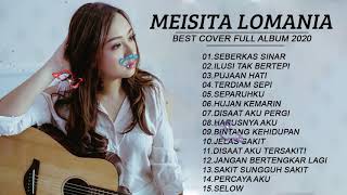 Download lagu meisita lomania cover full album -- terbaru 2020 indonesia -- pengantar tidur mp3 -- Suaranya adem. mp3