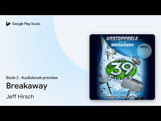 Vídeo relacionado con Breakaway: 2 (The 39 Clues: Unstoppable)