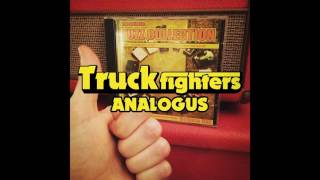 Truckfighters - Analougus (Official Release)