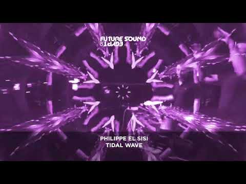 Philippe EL Sisi - Tidal Wave