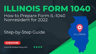 How to File Illinois Form IL-1040 for a Nonresident Taxpayer