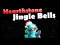 Hearthstone Jingle Bells 