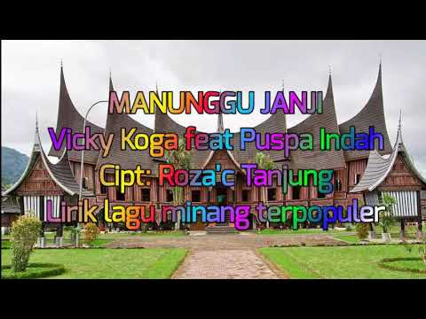 Vicky koga feat Puspa indah - MANUNGGU JANJI - (Official Lirik music) lagu minang populer.