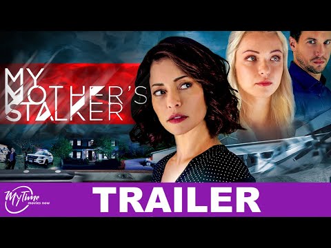 My Mother's Stalker | Thriller Trailer | Emmanuelle Vaugier, Clayton James | MyTime Movies Now