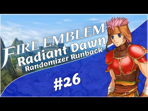 Ok, So Training Bad Units.....harder than i thought..... - FE 10 Randomizer Runback Part 26!