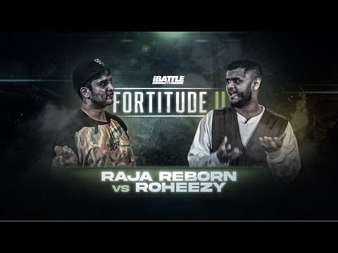 Roheezy vs Raja Reborn