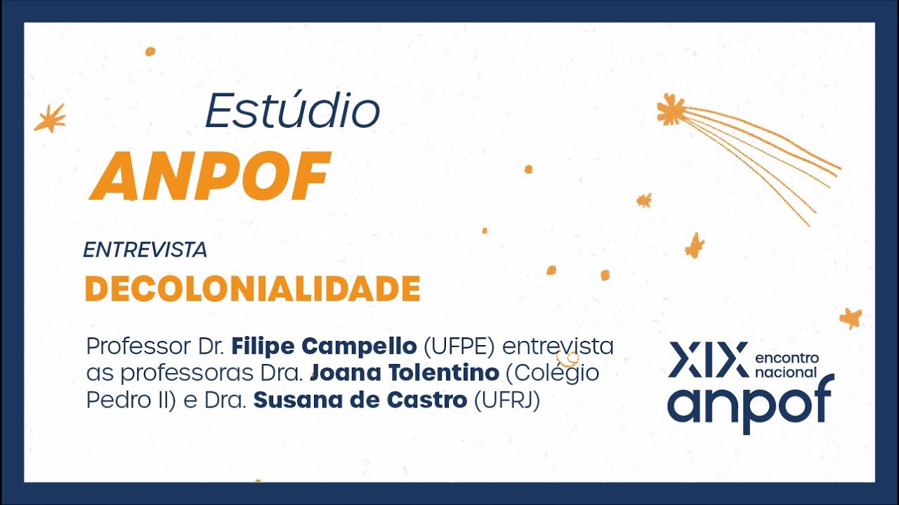 Decolonialidade: Filipe Campello entrevista Joana Tolentino e Susana de Castro