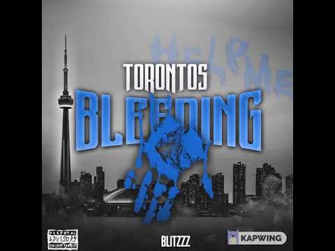 BLITZZZ 29 - TORONTO'S BLEEDING (Audio)