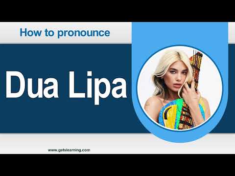 How to Pronounce (Dua Lipa) in English Correctly
