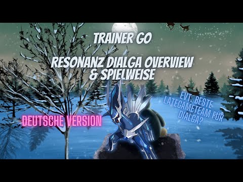 Trainer Go - Resonanz Dialga + Team Overview - Aktueller & Lategamestand persönliche Meinung