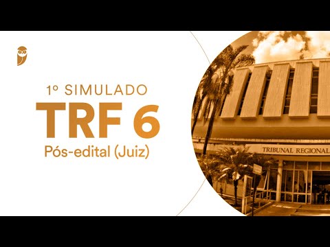 1º Simulado TRF 6 - Pós-edital (Juiz) - Correção