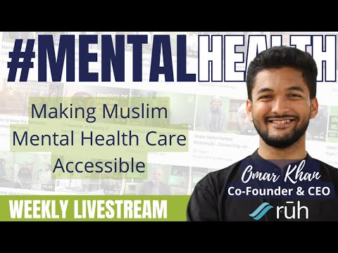 #92 - Omar Khan:  Accessing Muslim Mental Health Care