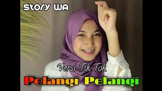 Download lagu STORY WA PELANGI PELANGI CIPTAAN TUHAN ( VERSI TIK TOK ) mp3 Download lagu STORY WA PELANGI PELANGI CIPTAAN TUHAN ( VERSI TIK TOK ) mp3
