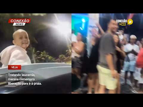 Vídeo: Tratando leucemia, menina comemora liberação para ir à praia.