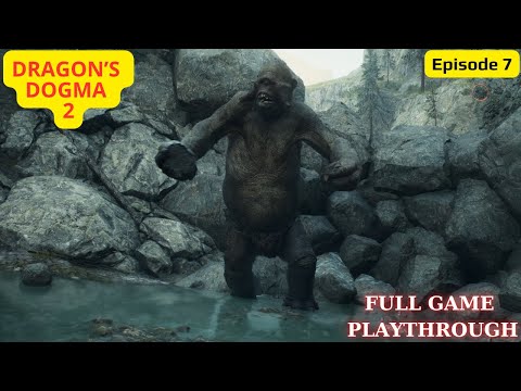 Dragon's Dogma 2 : Playthrough (episode 7) | No Commentary