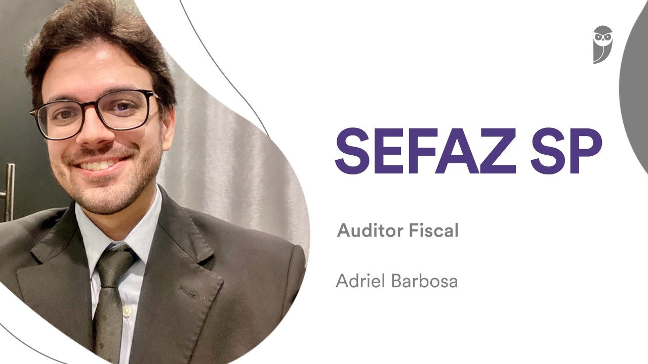 Concurso Sefaz-SP: conheça Adriel Barbosa, 36° lugar para Auditor Fiscal - Gestão Tributária!