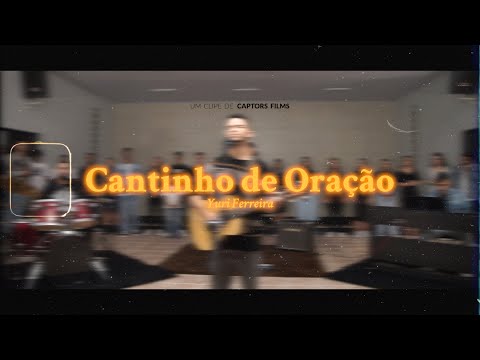Cantinho De Oração - Yuri Ferreira