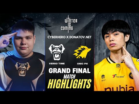 VERSO TIME vs ONIC PH HIGHLIGHTS CYBERHERO X DONATOV.NET GRAND FINAL | VRSO vs ONIC