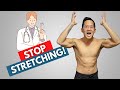 Don T Stretch Before You Workout