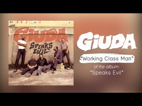 Giuda - Working Class Man (Speaks Evil Album Stream)