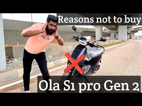 Reasons not to buy Ola S1 pro Gen 2