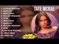 Tate McRae 2025 MIX Playlist Just Keep Watching Sports Car What I Want She S All I Wanna Be