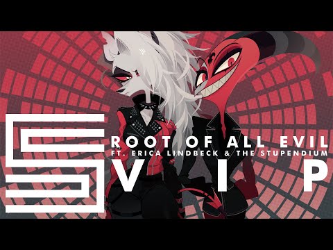 Silva Hound ft. Erica Lindbeck and The Stupendium - Root of All Evil VIP