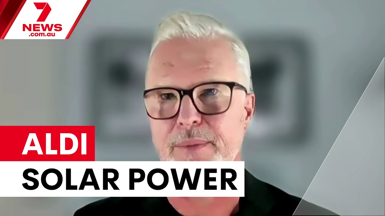 Aldi launches solar power packages nationwide | 7NEWS