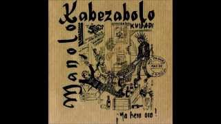 Manolo Kabezabolo - Sid Vicious Song
