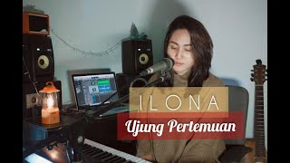 Download lagu THE RAIN - UJUNG PERTEMUAN ( ILONA COVER ) mp3