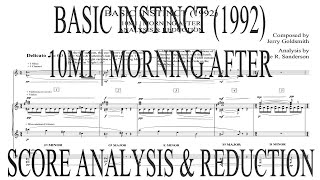 BASIC INSTINCT (1992) | 10M1 - MORNING AFTER (SCORE ANALYSIS & REDUCTION)