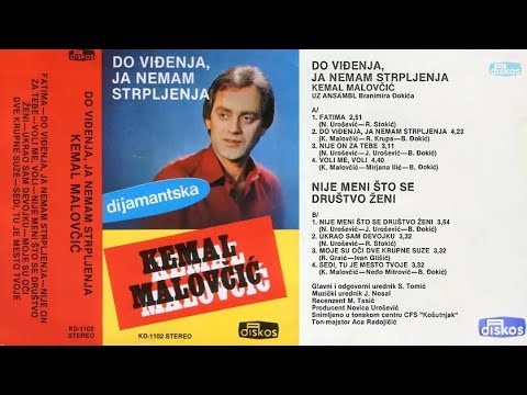 Kemal (KM) Malovcic - Dovidjenja ja nemam strpljenja - (Audio 1983)