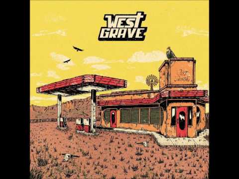 West Grave - West Grave (Full EP 2017)