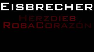 Eisbrecher - Herzdieb (con letra en español)
