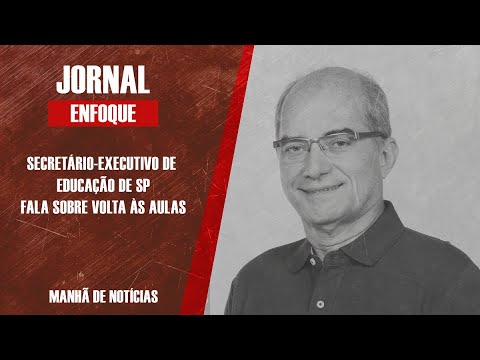 Secretário-executivo de SP fala sobre volta às aulas