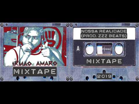 Irmão Amaro - Nossa Realidade (Prod. ZZZ Beats)