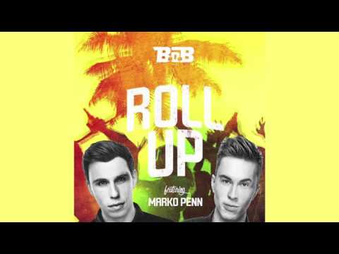 B.o.B - Roll Up (feat. Marko Penn) (Nocky Rimero & Herdwall Bootleg)