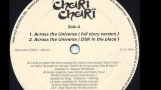 Chari Chari - Across The Universe (Frankie Valentine's Late Nite Rendezvous Groove)