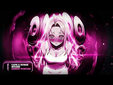 Cape, RVNGE & NOIXES - DANDO VUELTAS