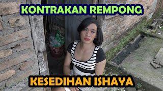 Download lagu ISHAYA'S SADNESS || REMPONG RENTAL HOUSE EPISODE 190 mp3