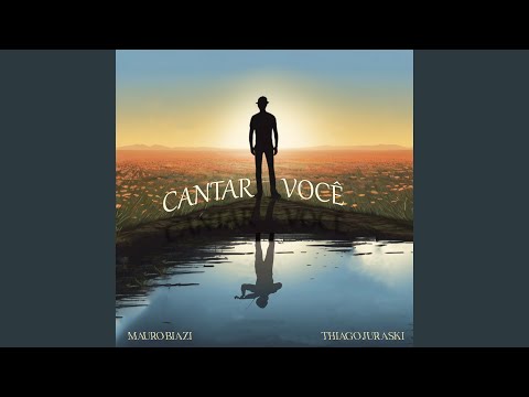 Cantar Você - Thiago Juraski