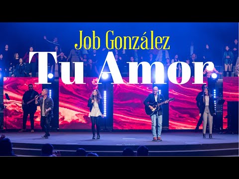 Tu Amor -  Job Gonzalez