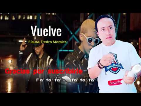 Vuelve (FLAUTA DULCE) Daddy Yankee & Bad Bunny