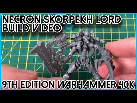 How to build Necron Skorpekh Lord from Indomitus Warhammer 40,000