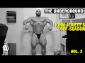 The Underground: John Jewett's Off-Season, Vol 2